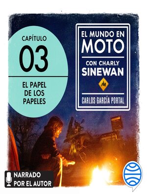 El mundo en moto con Charly Sinewan - Audiobook